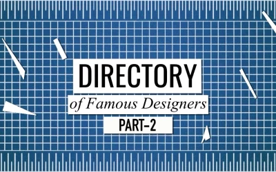 List of Famous Designers – Part 2